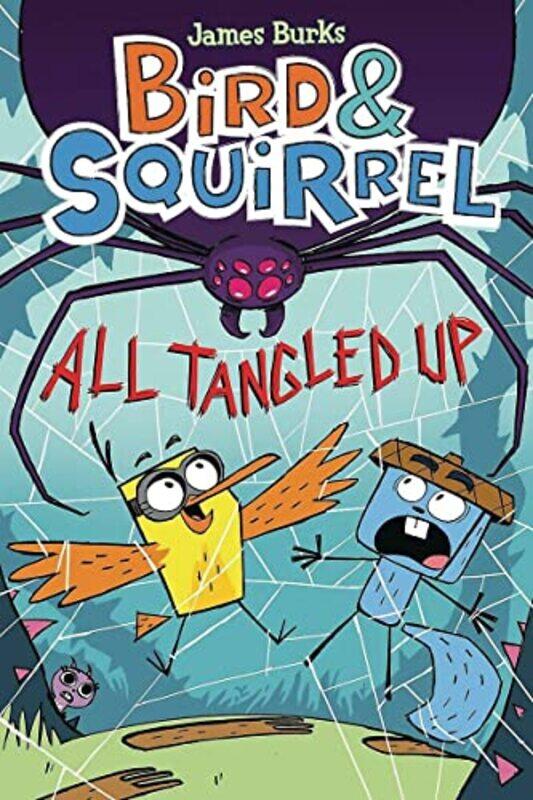 

Bird & Squirrel All Tangled Up A Graphic Novel Bird & Squirrel #5 By Burks James Paperback