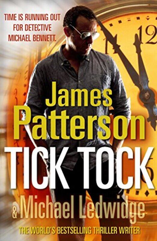 

Tick, Tock, Paperback Book, By: James Patterson