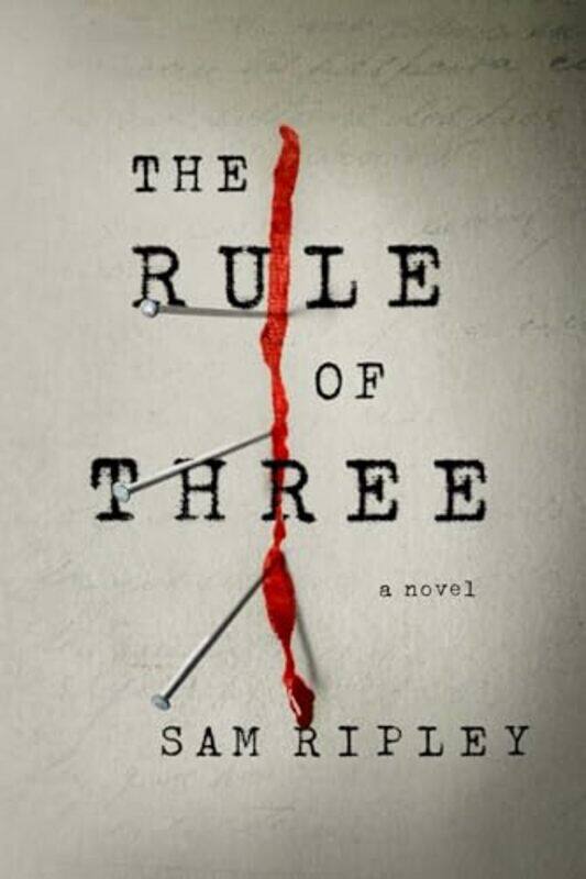 

Rule Of 3 By Ripley Sam - Hardcover