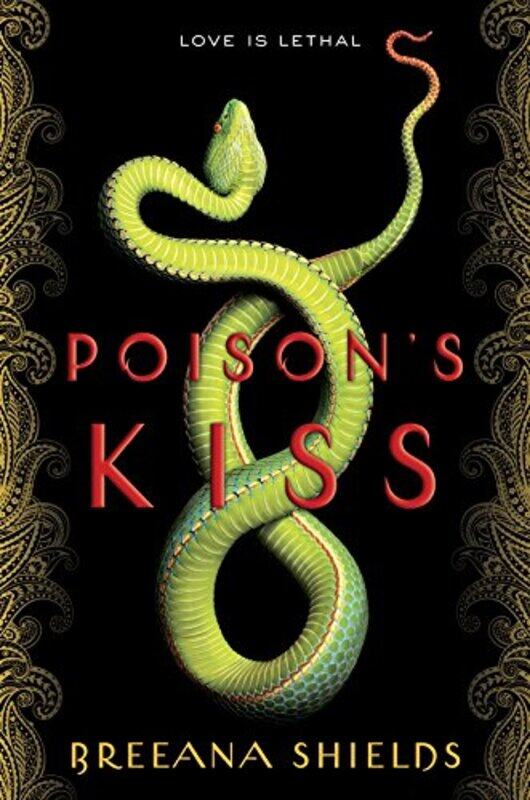 

Poison's Kiss, Paperback Book, By: Breeana Shields