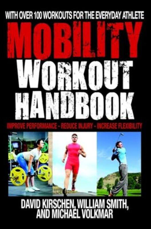 

The Mobility Workout Handbook by Jon VanZile-Paperback