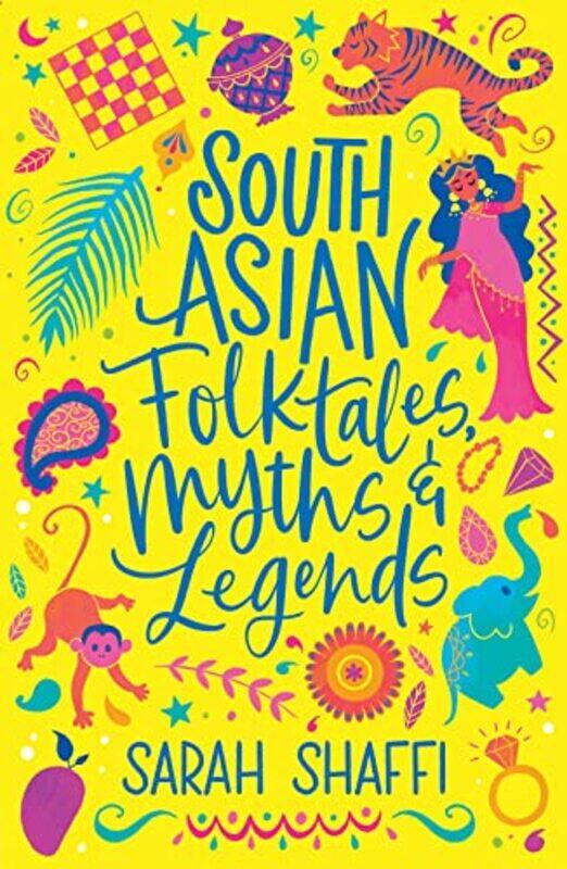 

South Asian Folktales Myths and Legends by Sarah Shaffi-Paperback