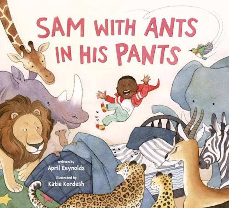 

Sam with Ants in His Pants by April Reynolds-Hardcover