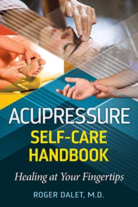 

Acupressure SelfCare Handbook by Miguel Associate Professor Department of Geography and Environmental Studies Wilfrid Laurier University Waterloo ON C