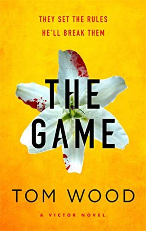 

The Game by Tom Wood-Paperback