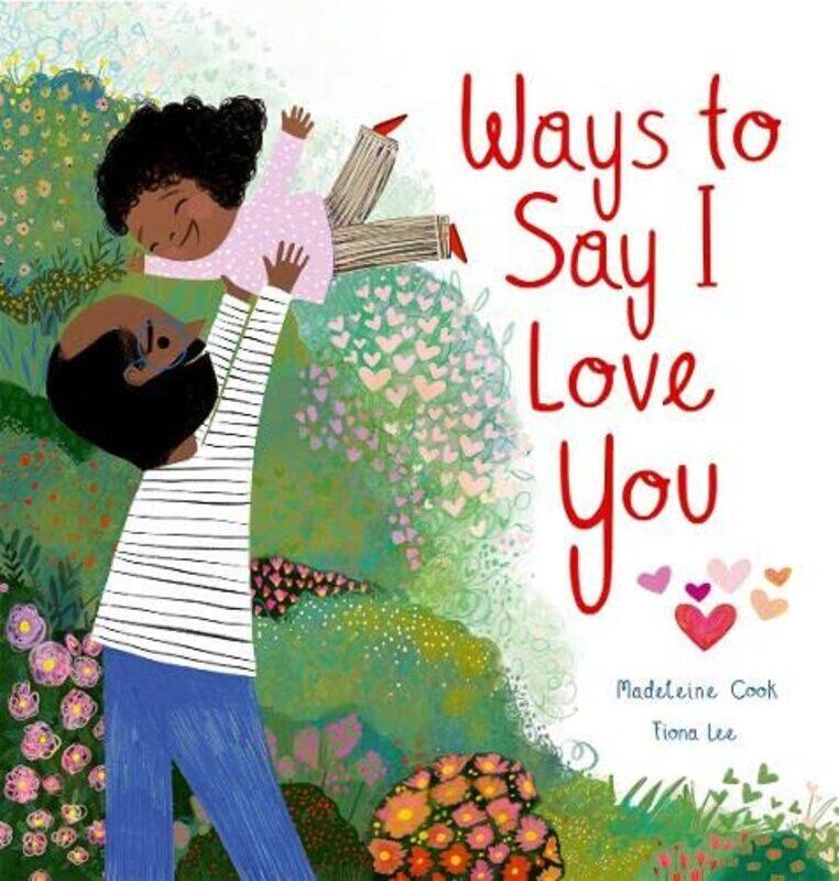 

Ways to Say I Love You , Paperback by Madeleine Cook