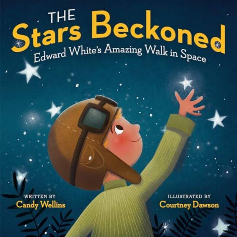 

The Stars Beckoned by Candy WellinsCourtney Dawson-Hardcover