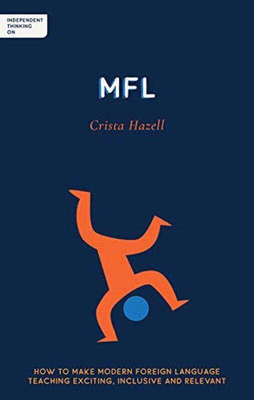 

Independent Thinking on MFL by Rio CortezLauren Semmer-Paperback