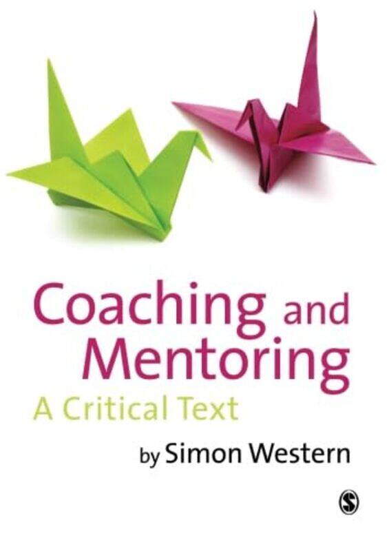 

Coaching and Mentoring by Simon Western-Paperback