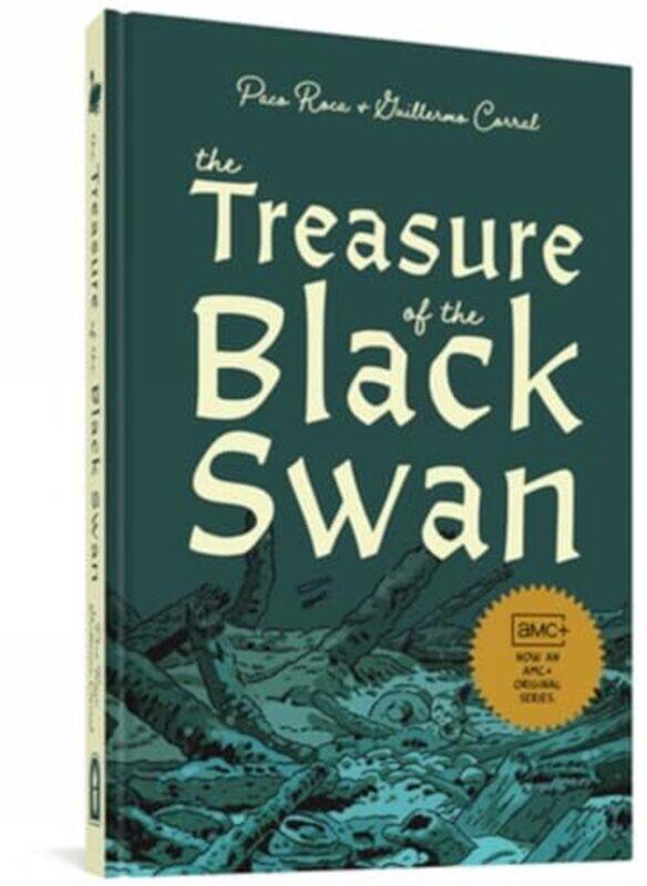 

The Treasure of the Black Swan by Paco RocaGuillermo Corral Van DammeAndrea Rosenberg-Hardcover