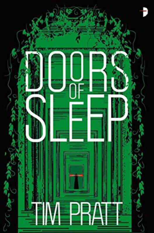 

Doors of Sleep by Tim Pratt-Paperback