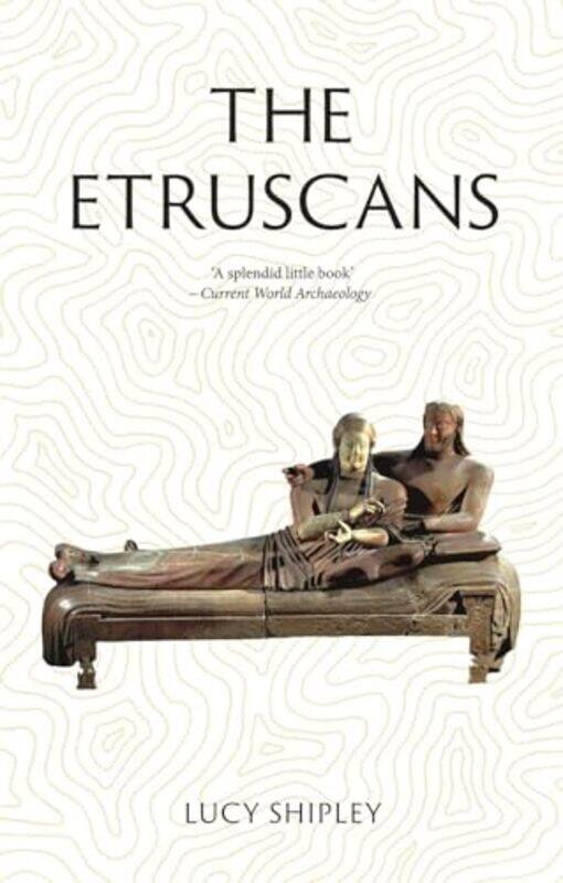 

The Etruscans by Lucy Shipley-Paperback