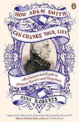 How Adam Smith Can Change Your Life by Russ Roberts-Paperback