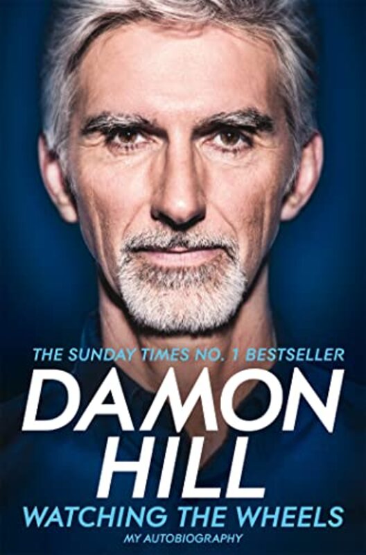Watching The Wheels: My Autobiography By Hill, Damon Paperback