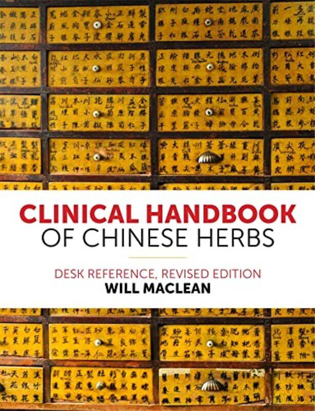 

Clinical Handbook of Chinese Herbs by Alison PageKarl HeldDiane LevineHoward Lincoln-Paperback