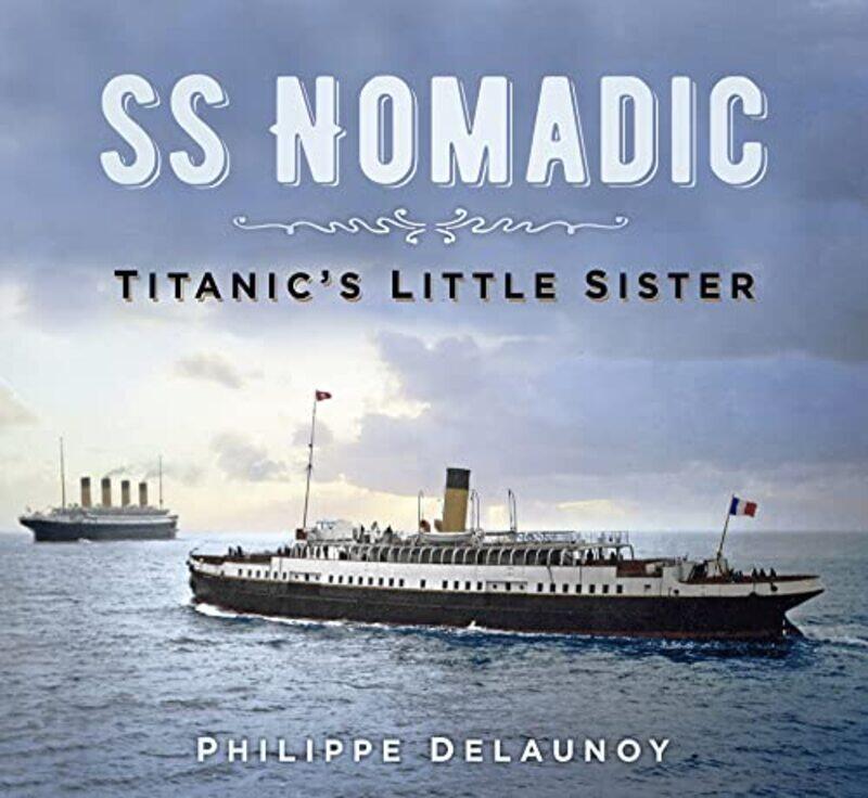 

SS Nomadic by David Buswell-Paperback