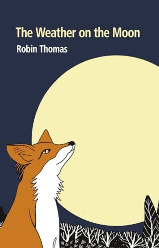 

The Weather on the Moon by Robin Thomas-Paperback