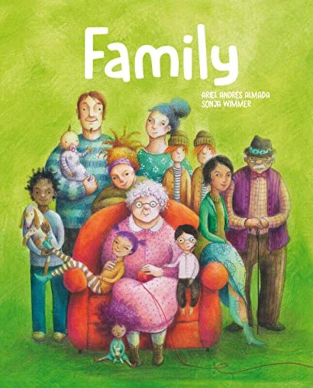 

Family by Wimmer, Sonja - Almada, Ariel Andres - Brokenbrow, Jon - Hardcover