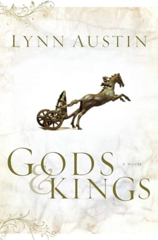 

Gods and Kings A Novel by Lynn Austin-Paperback