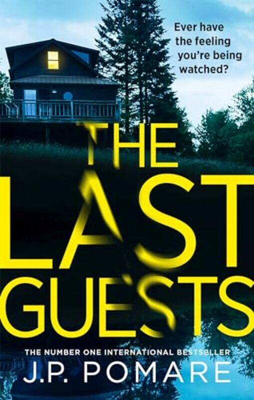 

The Last Guests by J P Pomare-Paperback