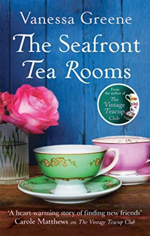 

The Seafront Tea Rooms by Vanessa Greene-Paperback