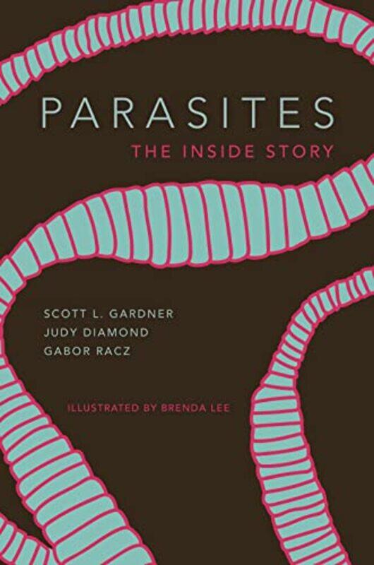 

Parasites by Scott Lyell GardnerJudy DiamondGabor R RaczBrenda Lee-Hardcover
