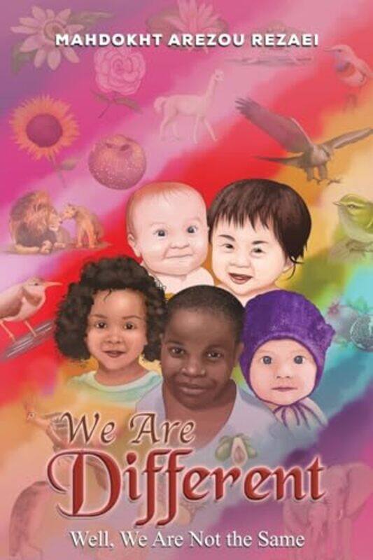 

We Are Different by Mahdokht Arezou Rezaei-Paperback