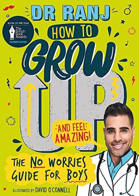 

How To Grow Up And Feel Amazing The Noworries Guide For Boys By Singh Dr Ranj Oconnell David Paperback