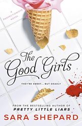 The Good Girls by Sara Shepard-Paperback