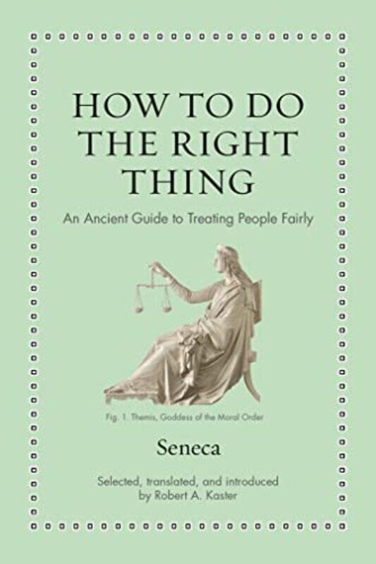 

Ht Do The Right Thing By Seneca - Hardcover