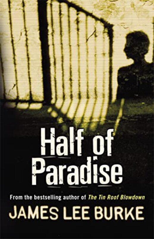 

Half of Paradise by James Lee Author Burke-Paperback