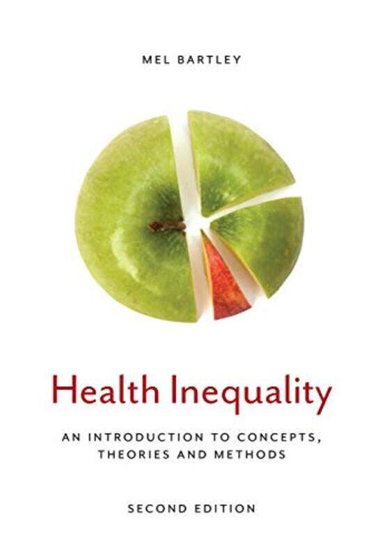 

Health Inequality by Mel (University College, London) Bartley-Paperback