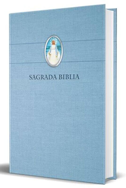 

Biblia Catolica En Espanol Tapa Dura Azul Con Virgen Milagrosa En Cubierta Catholic Bible Spani, Hardcover by Biblia de America