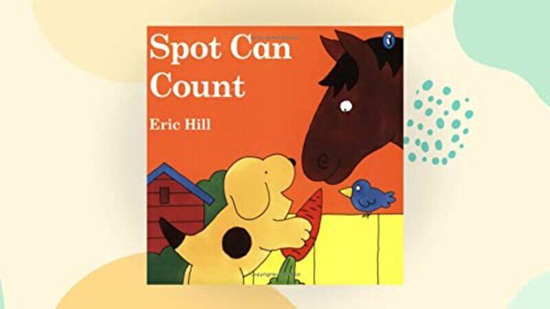 

Spot Can Count , Paperback by ERIC HILL