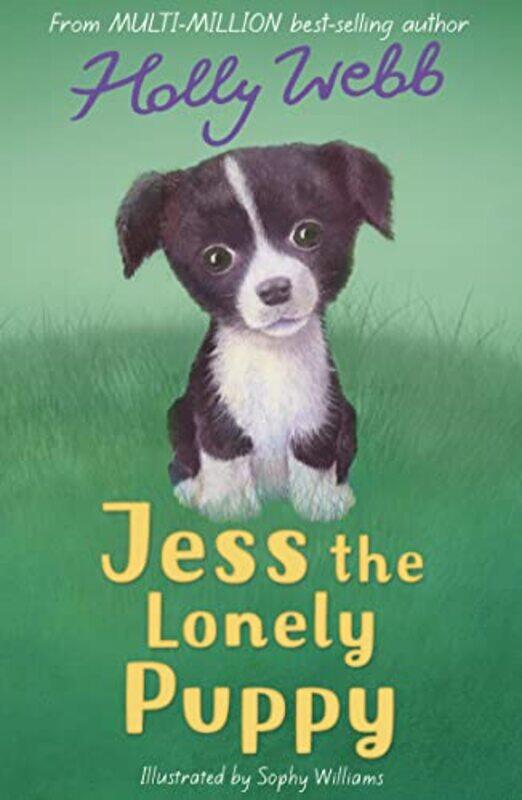 

Jess the Lonely Puppy by Holly WebbSophy Williams-Paperback