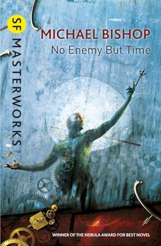 

No Enemy But Time by Michael Bishop-Paperback