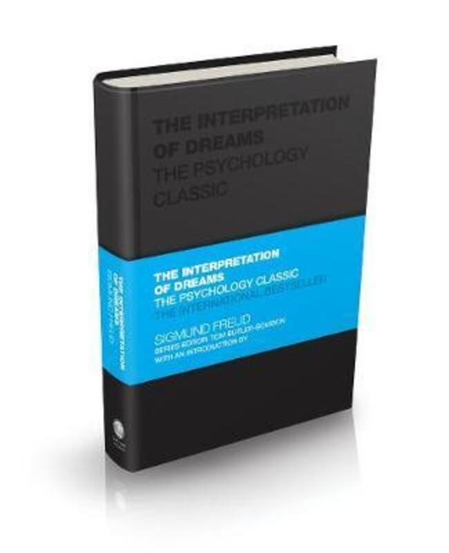 

The Interpretation of Dreams: The Psychology Classic,Hardcover,ByFreud, Sigmund - Butler-Bowdon, Tom - Tomley, Sarah