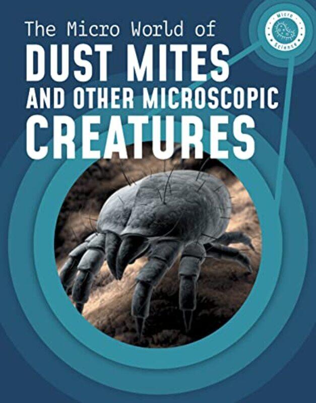 

The Micro World of Dust Mites and Other Microscopic Creatures by Paperblanks-Paperback