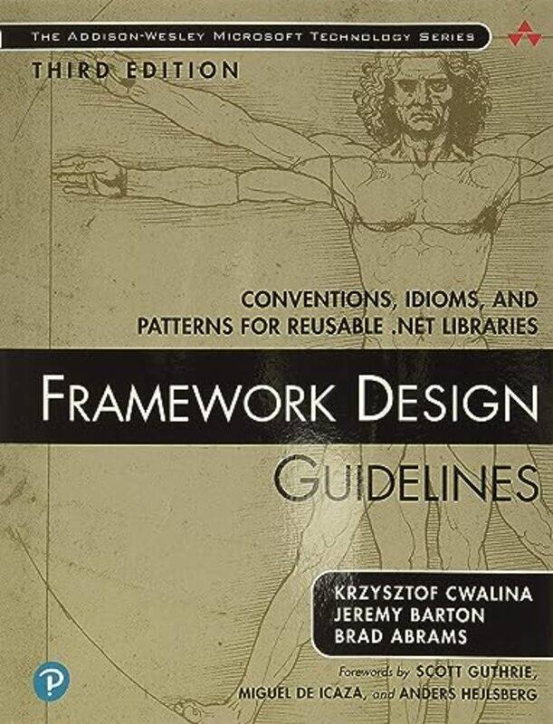 

Framework Design Guidelines by Jane WightwickMahmoud Gaafar-Paperback