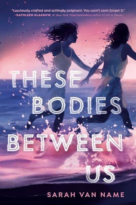 

These Bodies Between Us by Sarah Van Name-Paperback