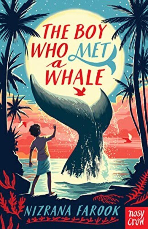 

The Boy Who Met a Whale,Paperback,By:Farook, Nizrana