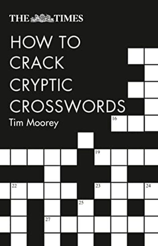 

The Times How To Crack Cryptic Crosswords by Tim MooreyCollins Puzzles-Paperback