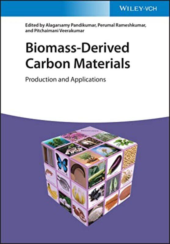 

BiomassDerived Carbon Materials by Alagarsamy PandikumarPerumal RameshkumarPitchaimani Veerakumar-Hardcover