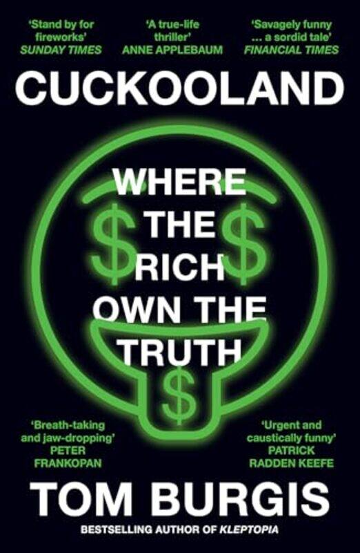 

Cuckooland Where The Rich Own The Truth,Paperback By Burgis, Tom