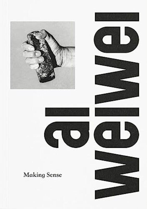 

Ai Weiwei: Making Sense,Hardcover by Justin Mcguirk