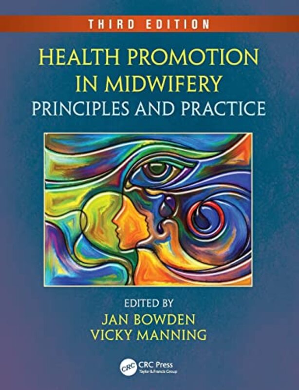 

Health Promotion in Midwifery by Jan Kings College London, UK BowdenVicky Manning-Paperback