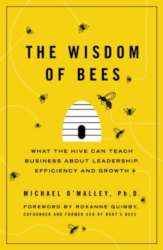 

The Wisdom of Bees by Michael OMalley-Paperback