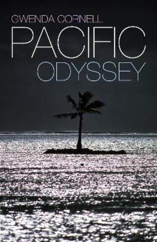 

Pacific Odyssey.paperback,By :Gwenda Cornell