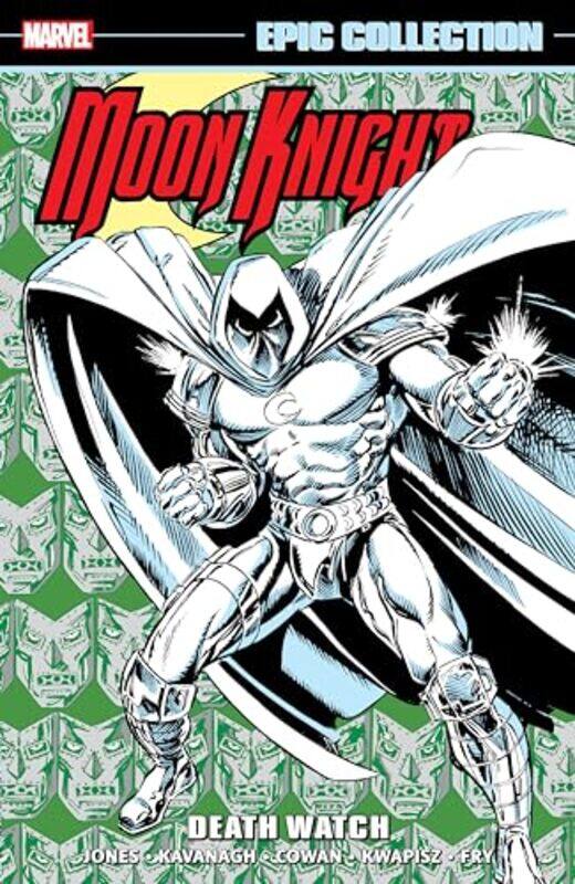 

Moon Knight Epic Collection Death Watch by Terry KavanaghMarvel VariousGary Kwapisz-Paperback