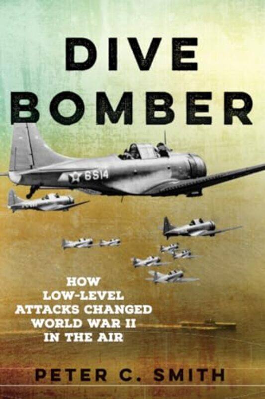 

Dive Bomber By Smith Peter C - Paperback